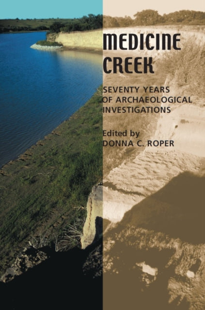 Book cover of: Medicine Creek. By: Donna C. Roper