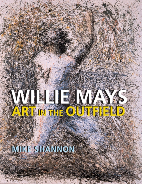 Book cover of: Willie Mays. By: Mike Shannon