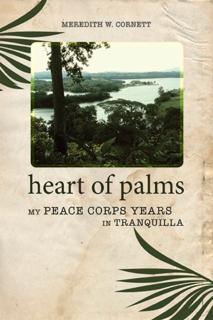 Book cover of: Heart of Palms. By: Dr. Meredith W. Cornett Ph.D.