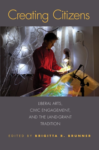 Book cover of: Creating Citizens. By: Brigitta R. Brunner