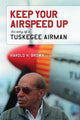 Book cover of: Keep Your Airspeed Up. By: Harold H. Brown
