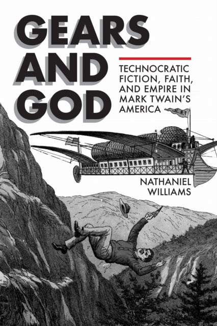 Book cover of: Gears and God. By: Nathaniel Williams