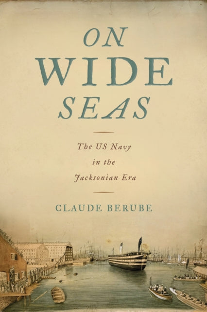 Book cover of: On Wide Seas. By: Claude Berube