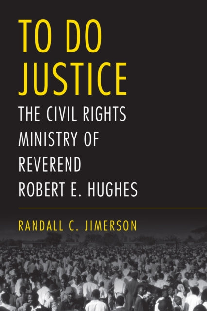 Book cover of: To Do Justice. By: Randall C. Jimerson