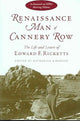 Book cover of: Renaissance Man of Cannery Row. By: Edward Flanders Ricketts
