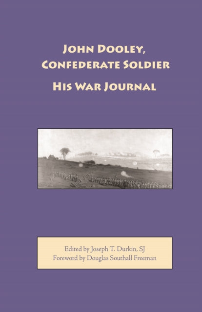 Book cover of: John Dooley, Confederate Soldier