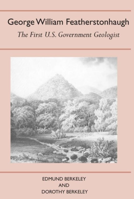 Book cover of: George William Featherstonhaugh. By: Edmond Berkeley