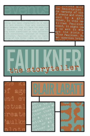 Faulkner the Storyteller