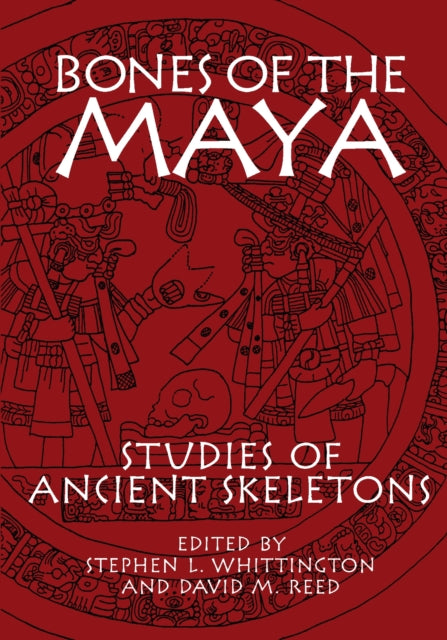 Book cover of: Bones of the Maya