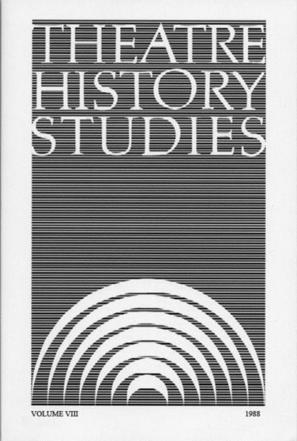Book cover of: Theatre History Studies 1988. By: Ron Engle
