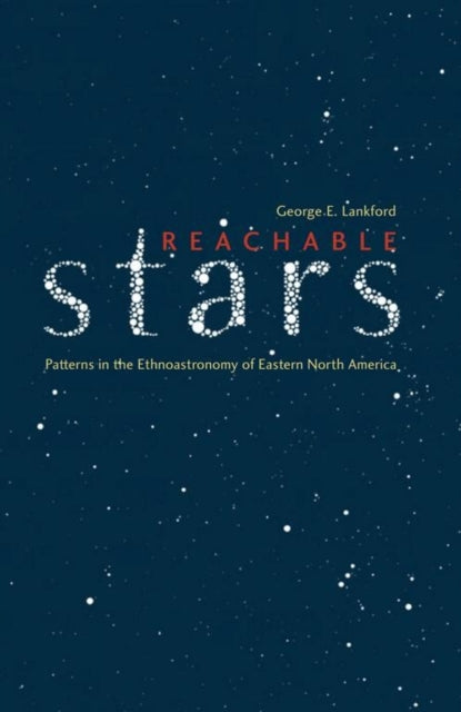 Book cover of: Reachable Stars. By: George E. Lankford