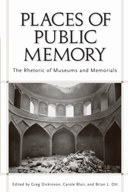 Book cover of: Places of Public Memory