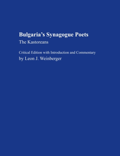 Book cover of: Bulgaria's Synagogue Poets. By: Leon J. Weinberger