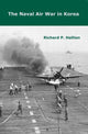 Book cover of: Naval Air War in Korea. By: Richard Hallion