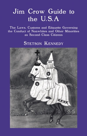 Jim Crow Guide to the U.S.a.