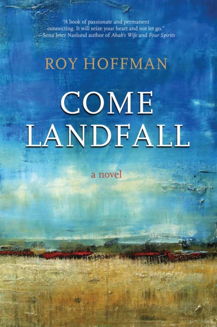 Book cover of: Come Landfall. By: Hoffman, Roy