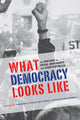 Book cover of: What Democracy Looks Like