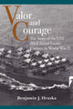 Book cover of: Valor and Courage. By: Benjamin J. Hruska