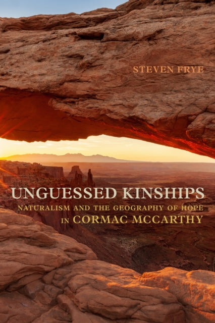 Book cover of: Unguessed Kinships. By: Steven Frye