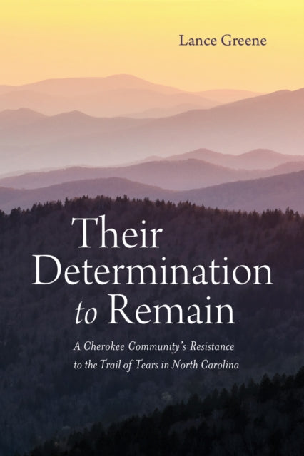 Book cover of: Their Determination to Remain. By: Lance Greene