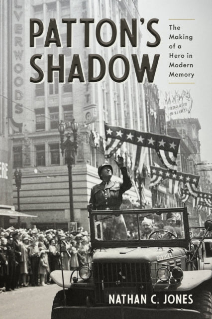 Book cover of: Patton's Shadow. By: Nathan C. Jones