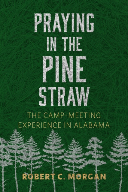 Book cover of: Praying in the Pine Straw