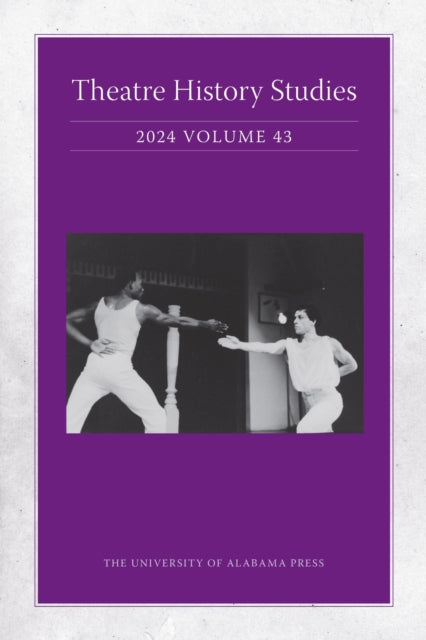 Book cover of: Theatre History Studies 2024, Vol 43. By: Jocelyn L. Buckner