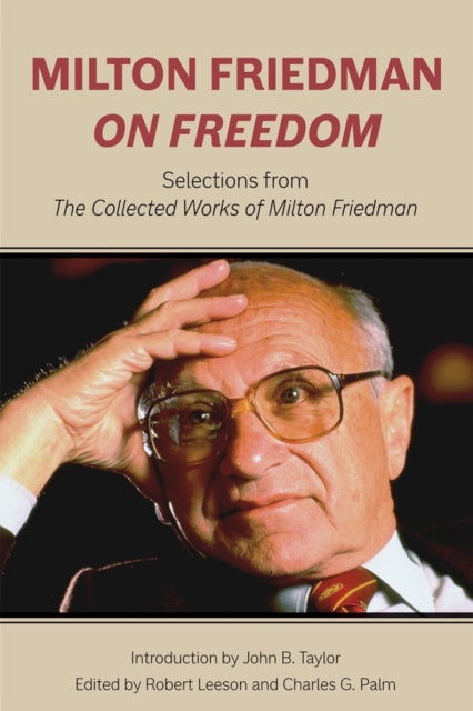 Book cover of: Milton Friedman on Freedom. By: Milton Friedman