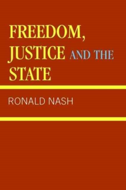 Book cover of: Freedom, Justice and the State