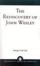 Book cover of: Rediscovery of John Wesley