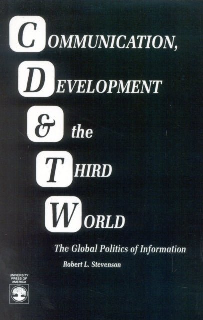 Book cover of: Communication, Development and the Third World