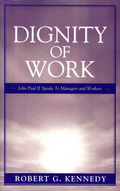 Book cover of: Dignity of Work