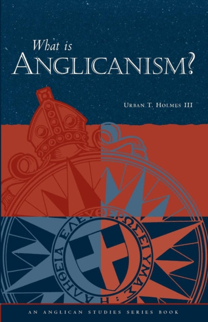 Book cover of: What Is Anglicanism?