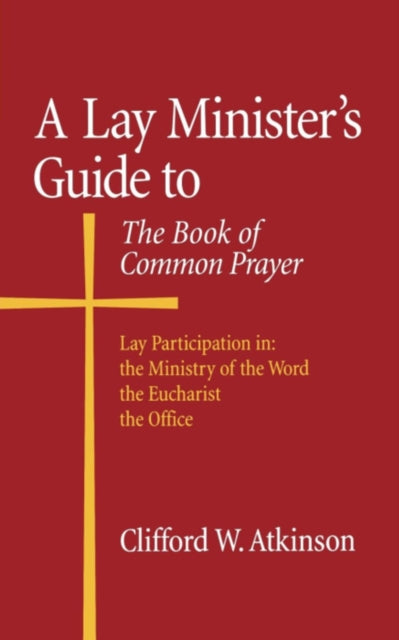 Book cover of: Lay Minister's Guide to the Book of Common Prayer