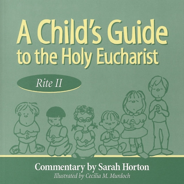 Book cover of: Child's Guide to the Holy Eucharist