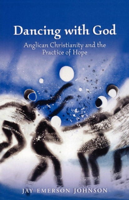 Book cover of: Dancing with God. By: Jay Emerson Johnson
