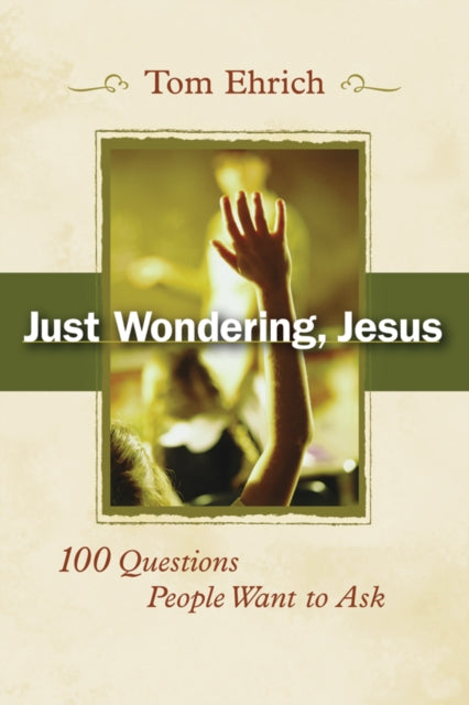 Book cover of: Just Wondering, Jesus