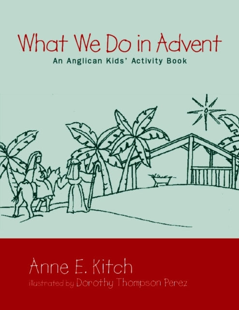 Book cover of: What We Do in Advent