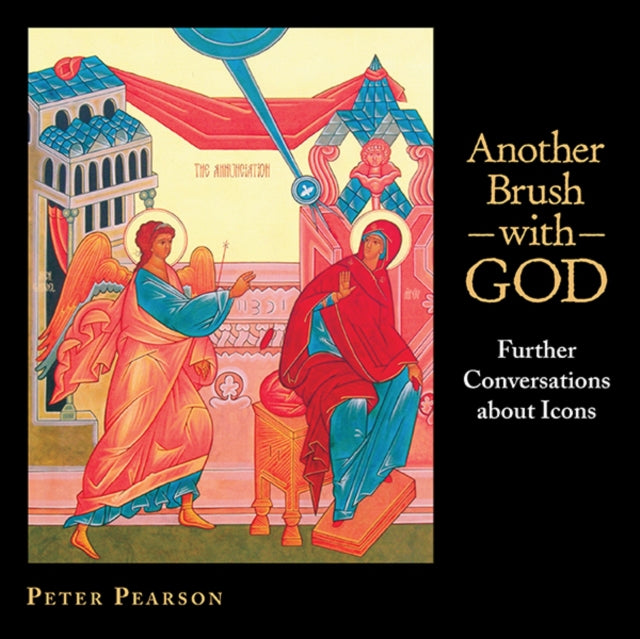 Book cover of: Another Brush with God. By: Peter Pearson