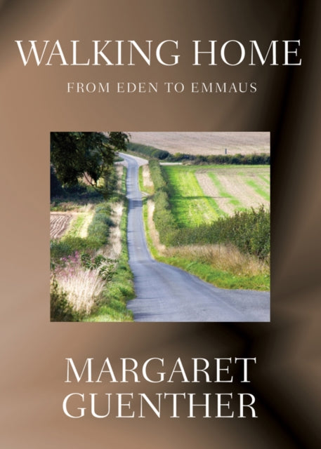 Book cover of: Walking Home. By: Margaret Guenther