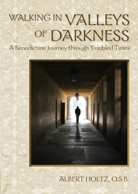 Book cover of: Walking in Valleys of Darkness