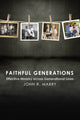 Book cover of: Faithful Generations. By: John R. Mabry