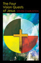 Book cover of: Four Vision Quests of Jesus