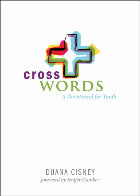 Book cover of: Cross Words. By: Duana Cisney