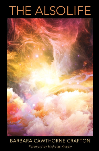 Book cover of: Also Life. By: Barbara Cawthorne Crafton