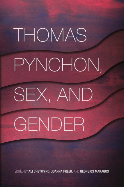 Book cover of: Thomas Pynchon, Sex, and Gender