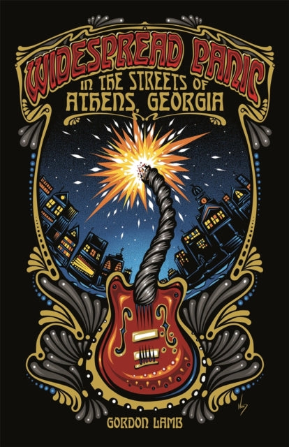 Book cover of: Widespread Panic in the Streets of Athens, Georgia. By: Lamb, Gordon (Journalist)