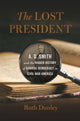 Book cover of: Lost President. By: Ruth Dunley