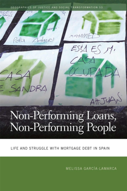Book cover of: Non-Performing Loans, Non-Performing People. By: Melissa García-Lamarca