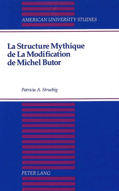 Book cover of: Structure Mythique de la Modification de Michel Butor